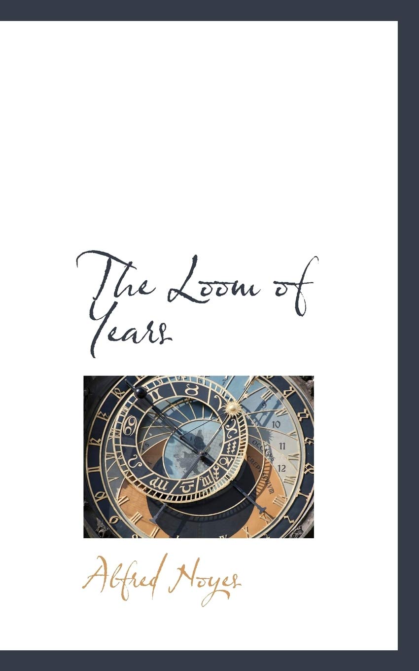 The Loom of Years Politics & History