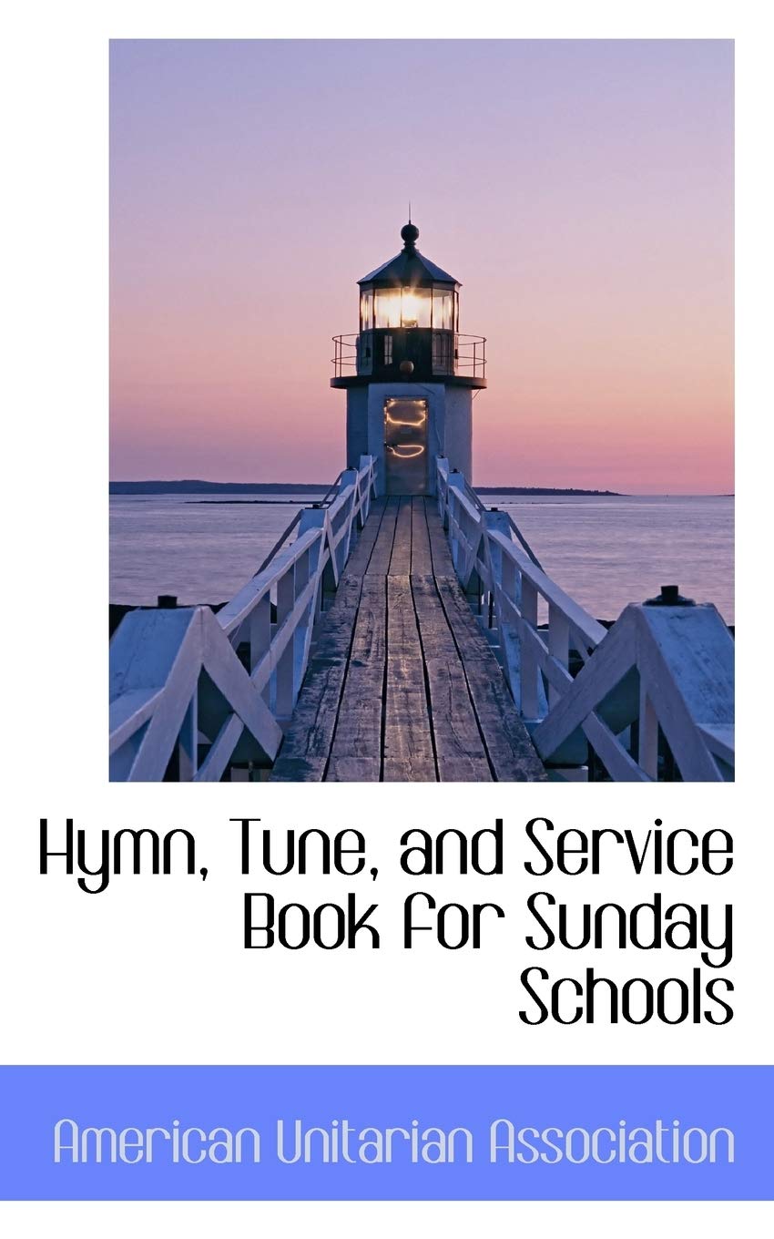 Hymn, Tune, and Service Book for Sunday Schools Politics & History