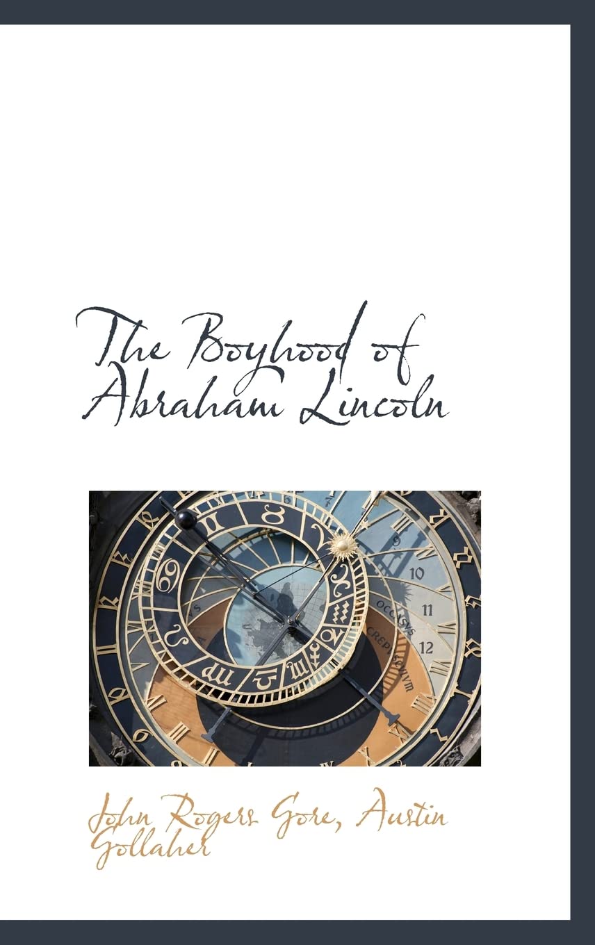 The Boyhood of Abraham Lincoln Politics & Society