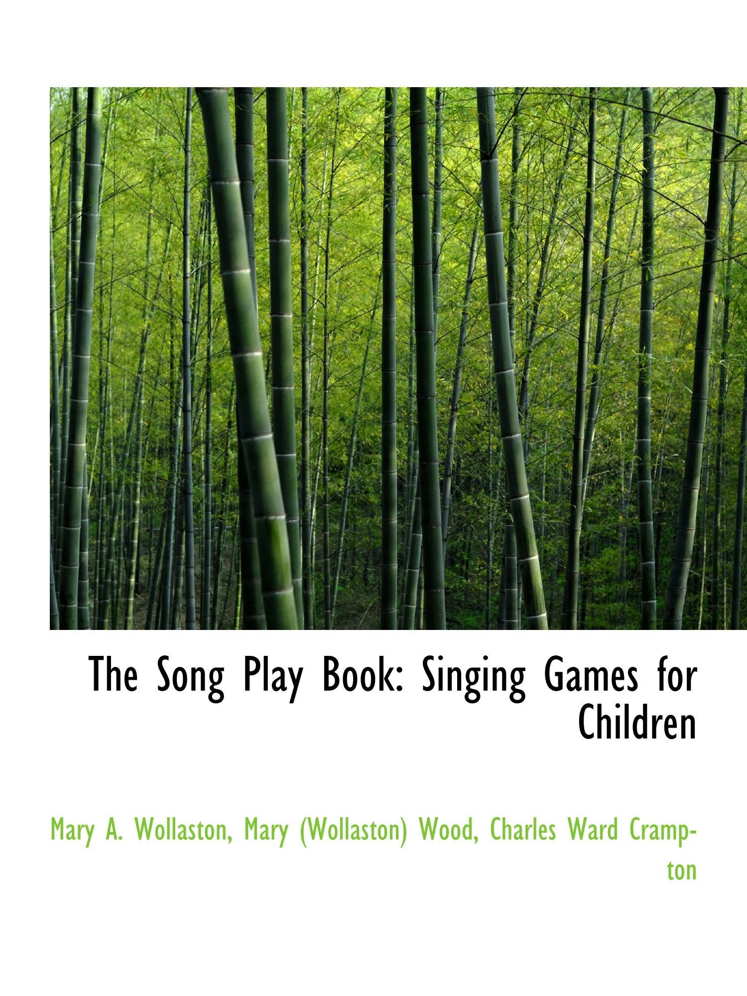 The Song Play Book: Singing Games for Children Arts & Music