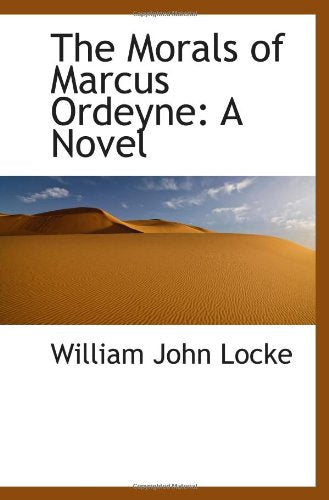 The Morals of Marcus Ordeyne: A Novel book