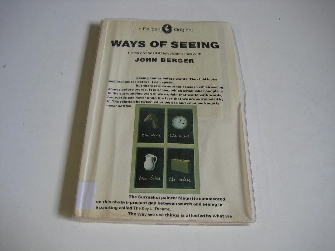 Ways of Seeing (A pelican original) Film, Art & Culture