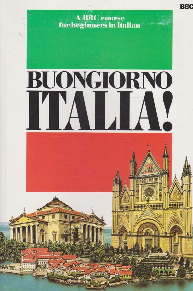 Buongiorno Italia: A Bbc Course for Beginners in Italian Foreign Languages ​​& Dictionaries