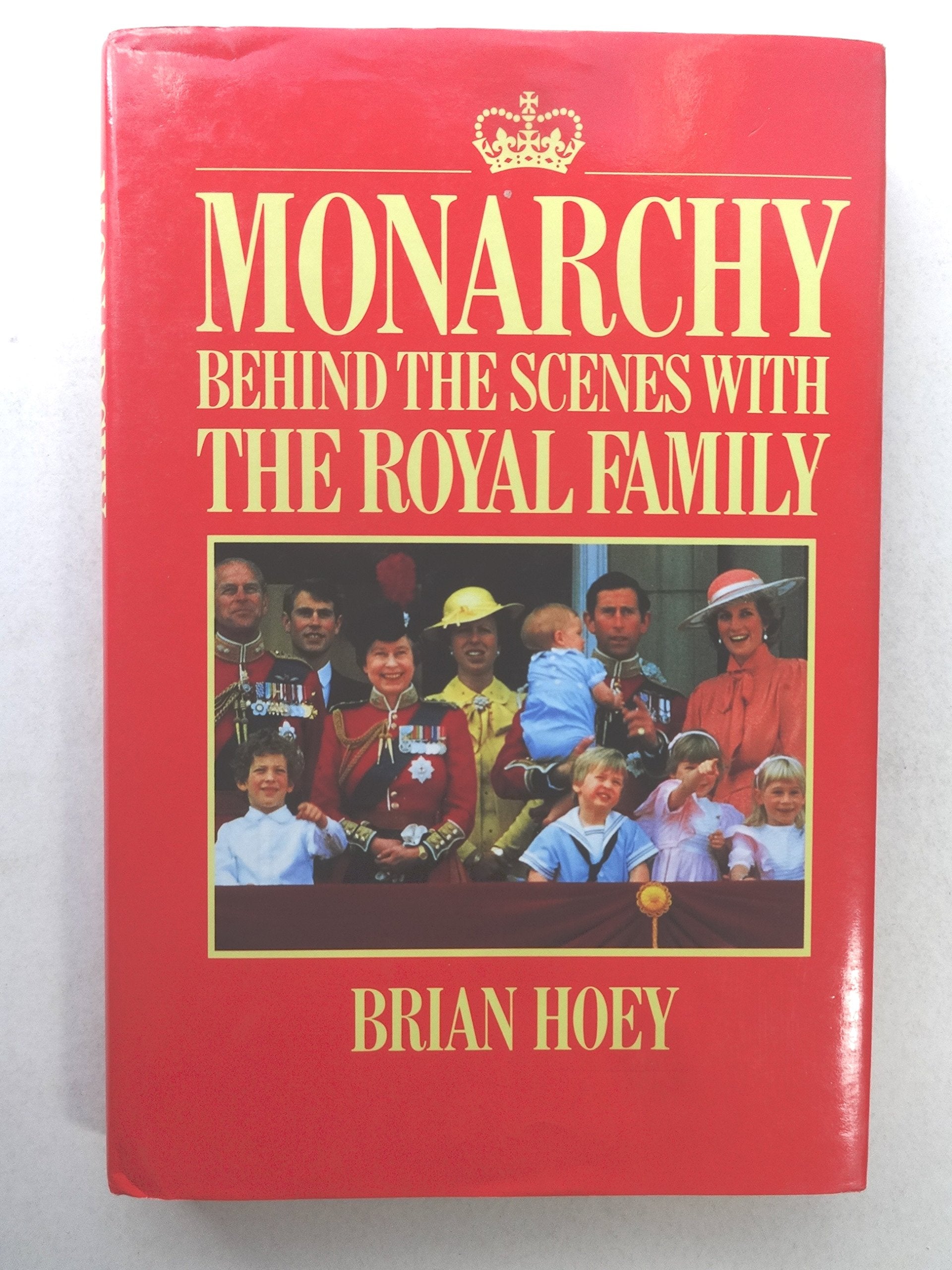 Monarchy: Behind the Scenes with the Royal Family Books