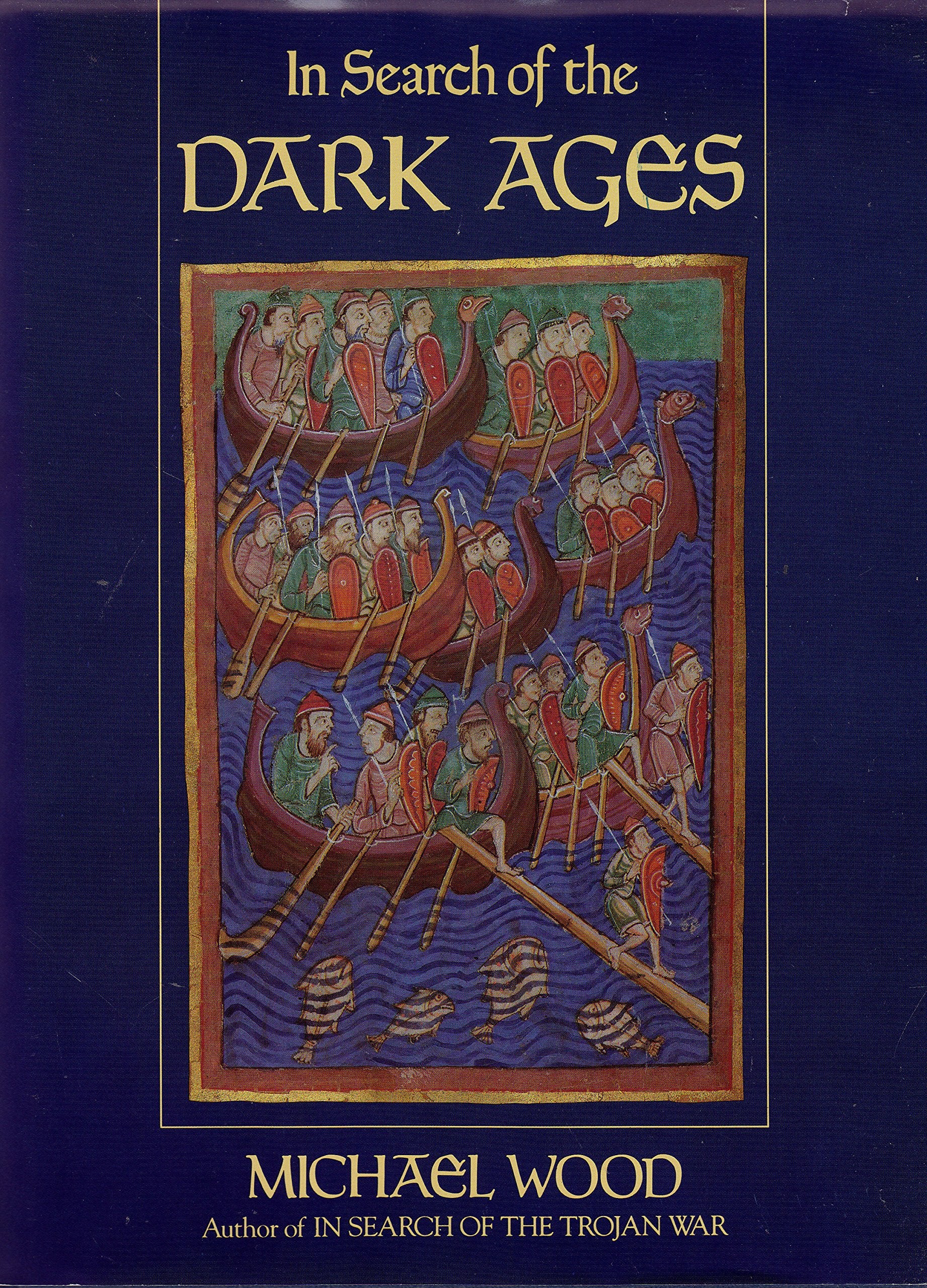 In Search of the Dark Ages Politics & History