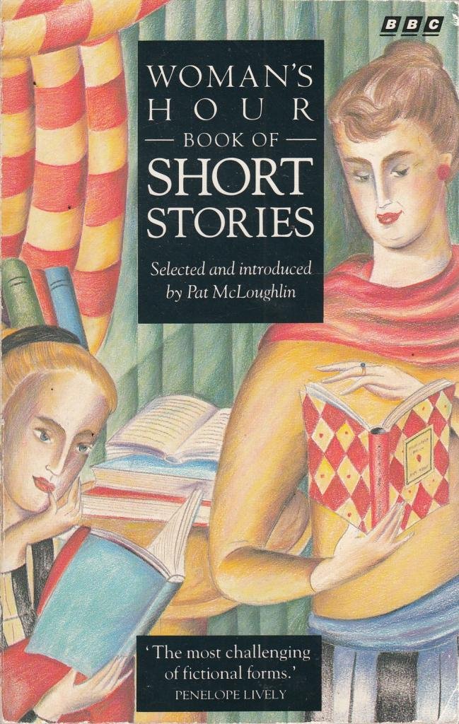 Woman's Hour Book of Short Stories Essays & Short Stories