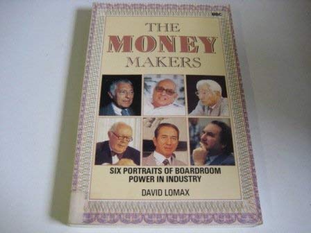 Money Makers: Six Portraits of Power in Industry book