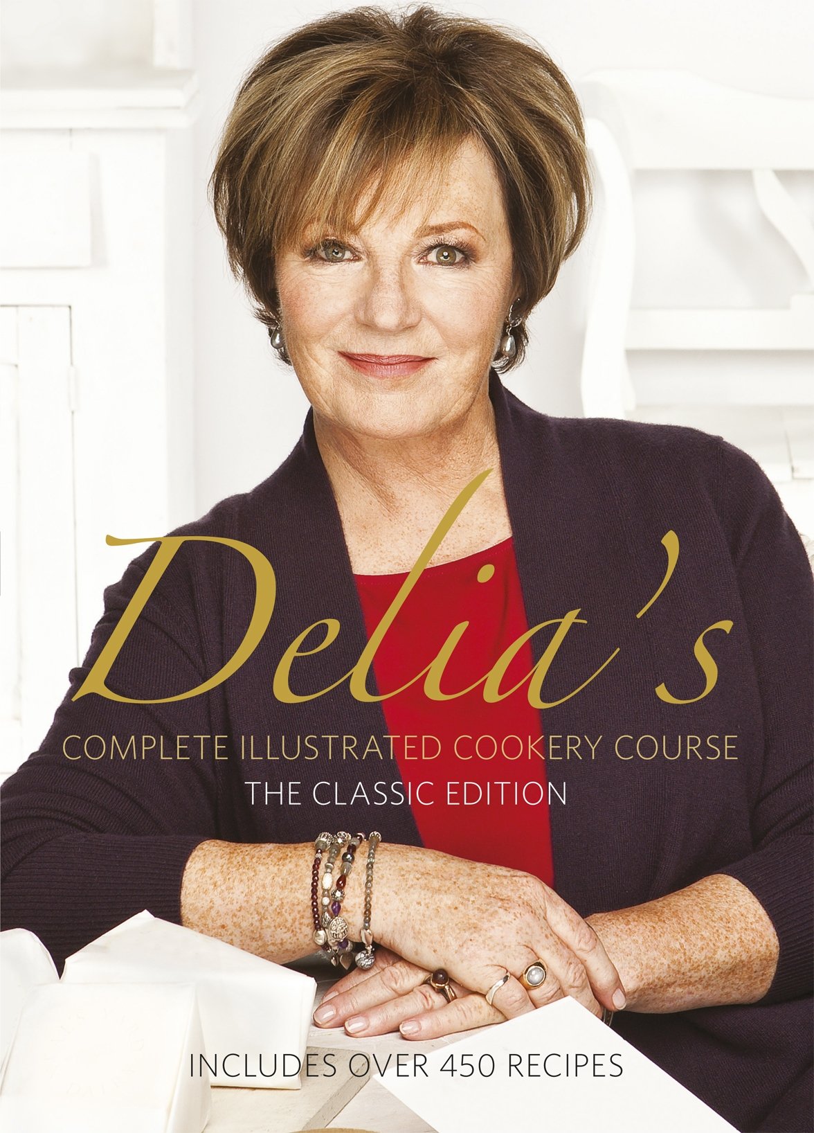 Delia's Complete Illustrated Cookery Course: Classic Edition. Includes over 450 Recipes Leisure, Home & Garden