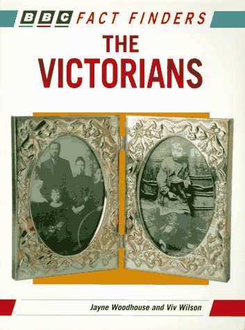 The Victorians (Factfinders) Politics & History
