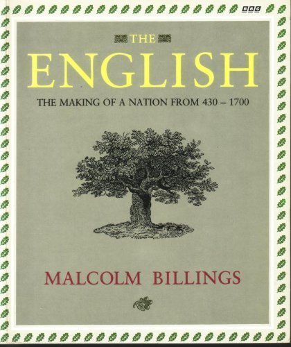 The English: The Making of a Nation from 430-17000-1700 book