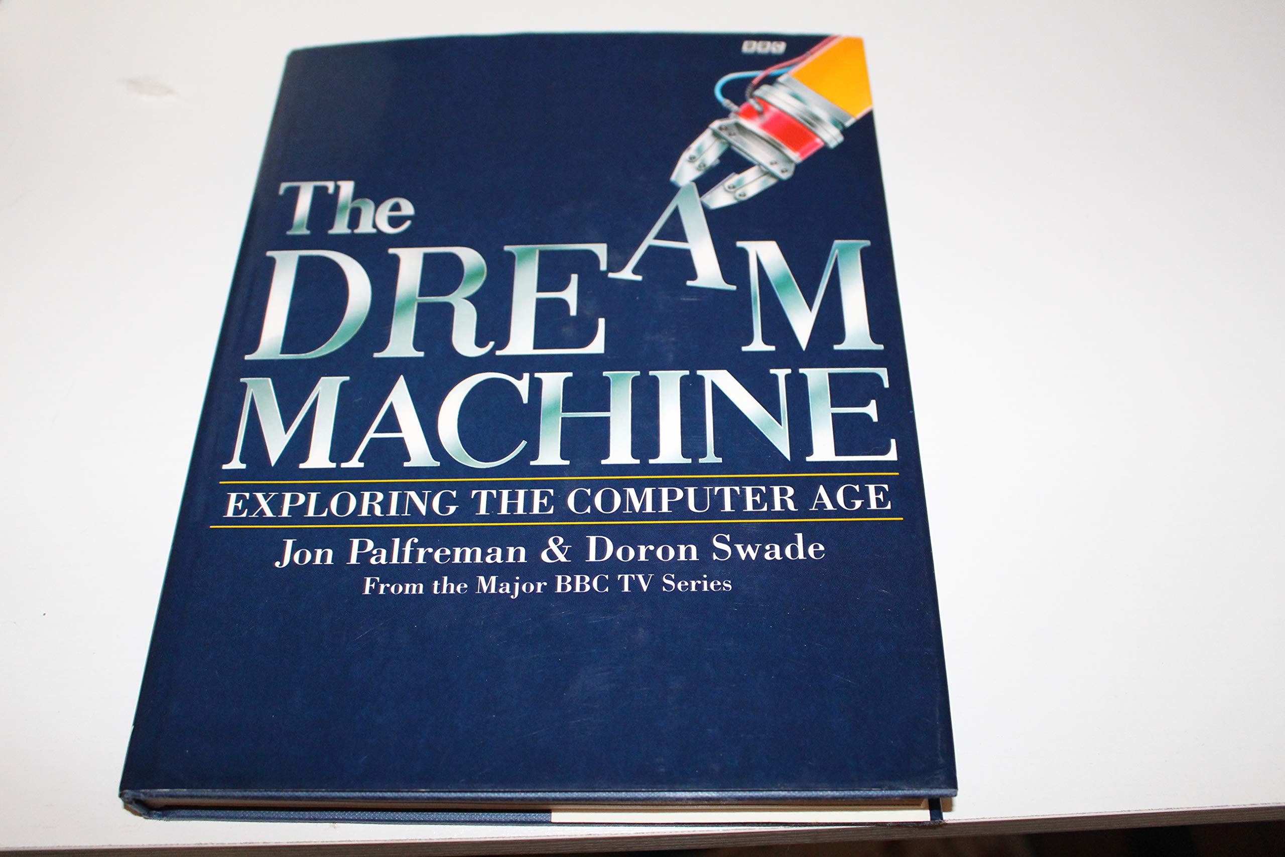 The Dream Machine: Story of the Computer book