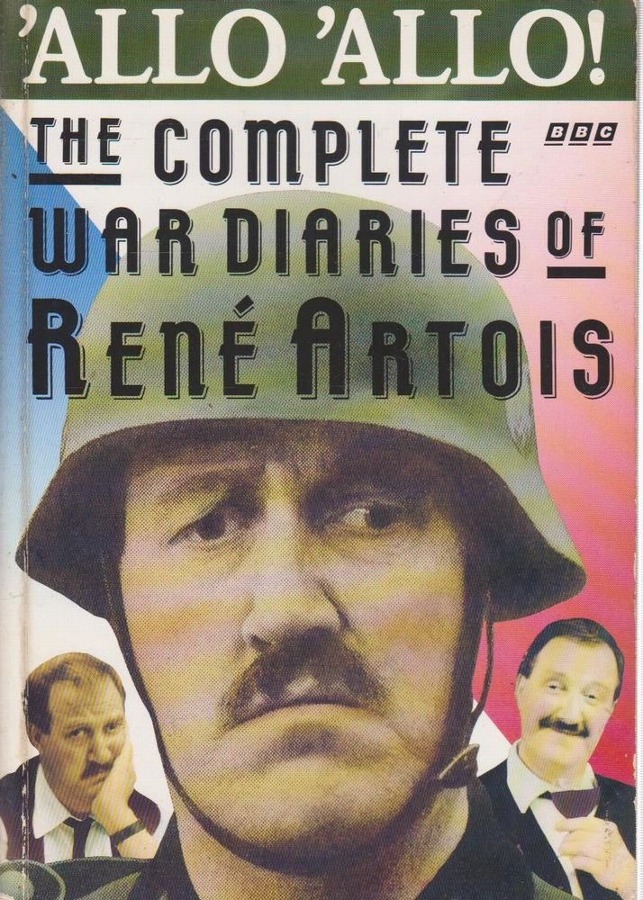 Allo'Allo!: The Complete War Diaries of Rene Artois Film, Art & Culture