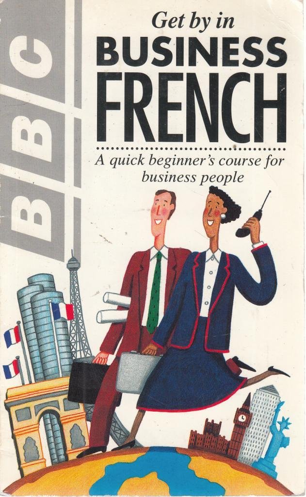 Get by in Business French Business, Finance & Career