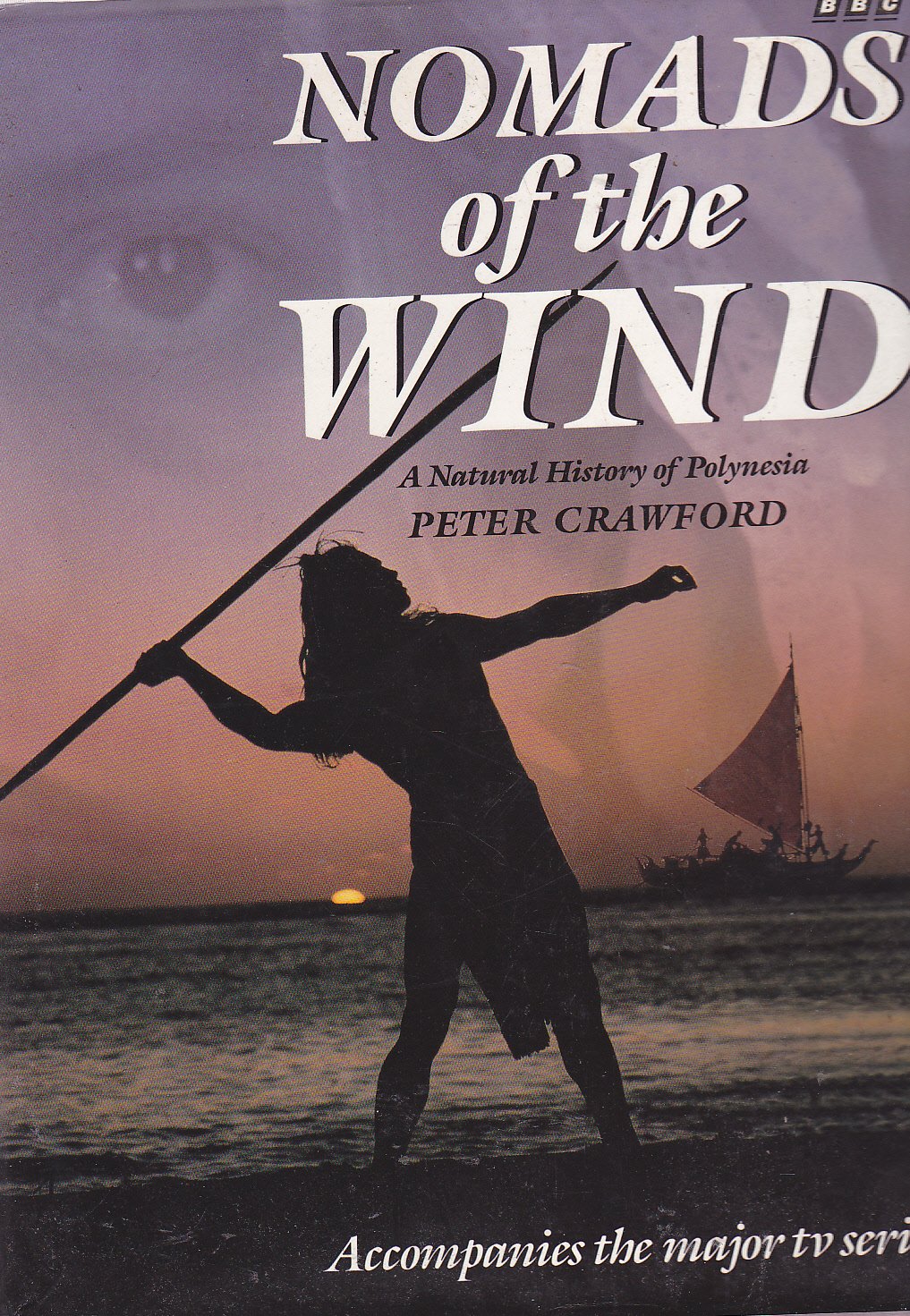 Nomads of the Wind: A Natural History of Polynesia book