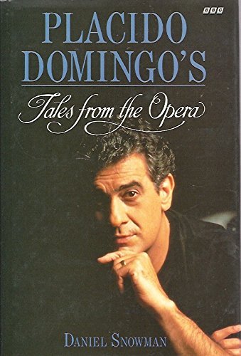 Placido Domingo's Tales from the Opera Art & Literature
