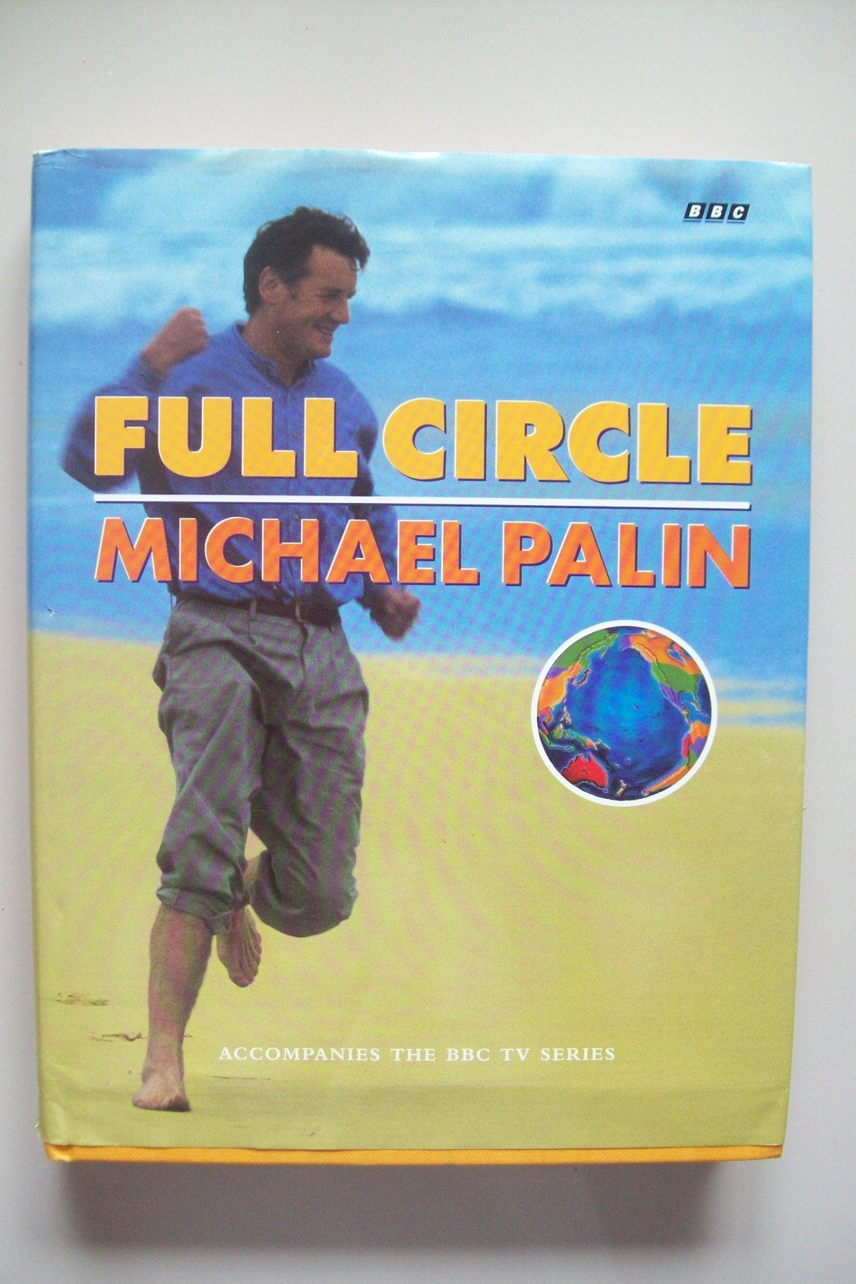 Full Circle: A Pacific Journey with Michael Palin Geology & Geography Books
