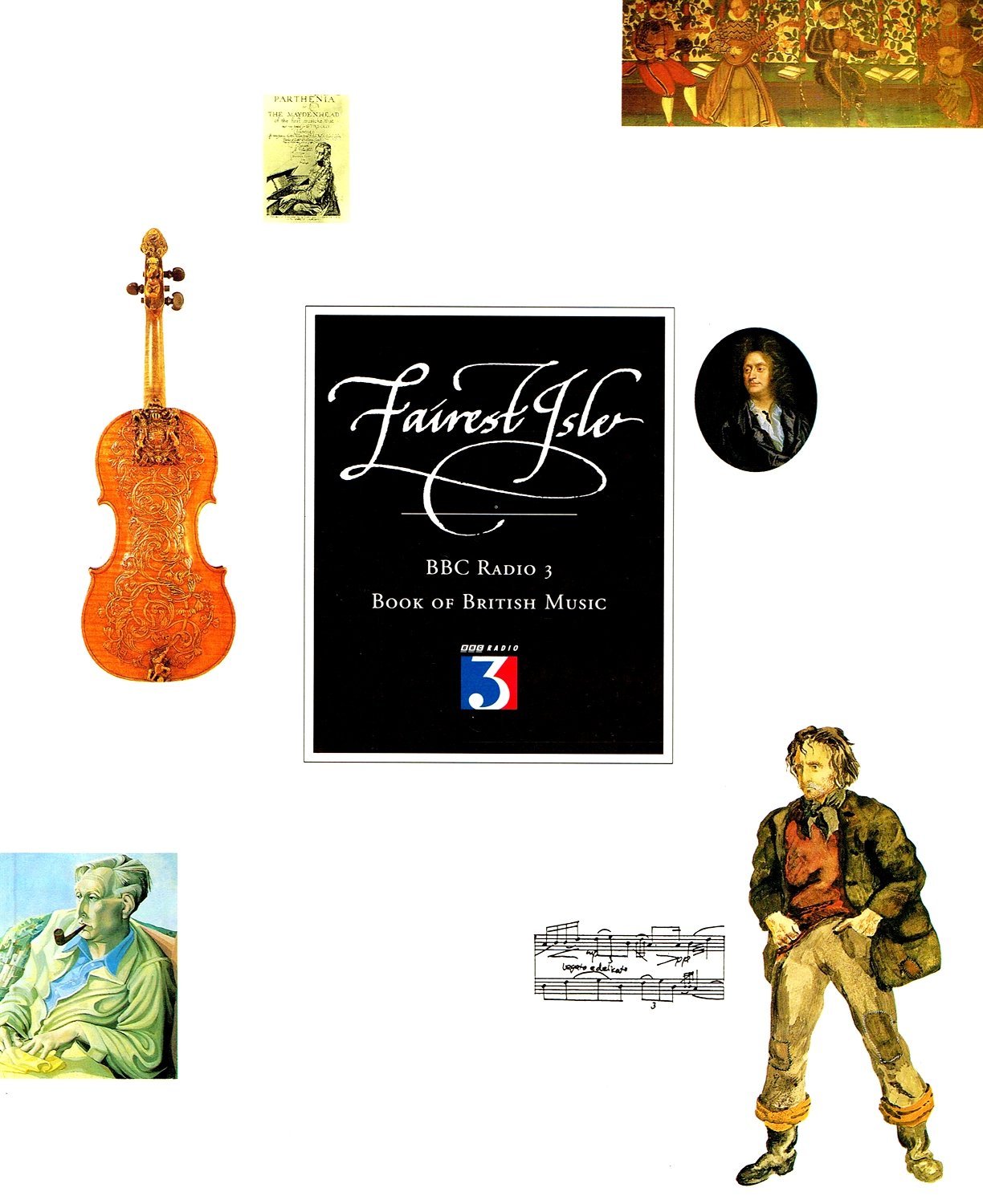 Fairest Isle: BBC Radio 3 Book of British Music Arts & Music