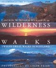 Wilderness Walks: Twelve Great Walks in Scotland Leisure, Home & Garden