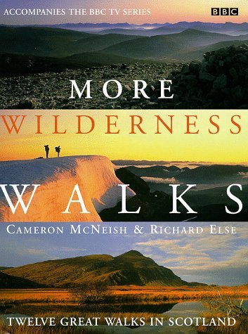 More Wilderness Walks: Twelve Great Walks in Scotland Leisure, Home & Garden