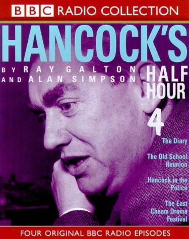 The Diary/The Old School Reunion/Hancock in the Police/The East Cheam Drama Festival (No.4) (BBC Radio Collection) Film, Art & Culture