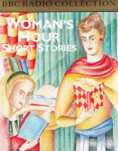 Woman's Hour Short Stories Vol. 1 (BBC Radio Collection) Essays & Short Stories
