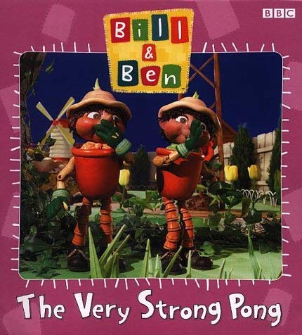 Bill & Ben- Very Strong Pong, the (Alternative Int. Title- On the Sc(Pb) (Bill & Ben S.) Novels & Short Stories