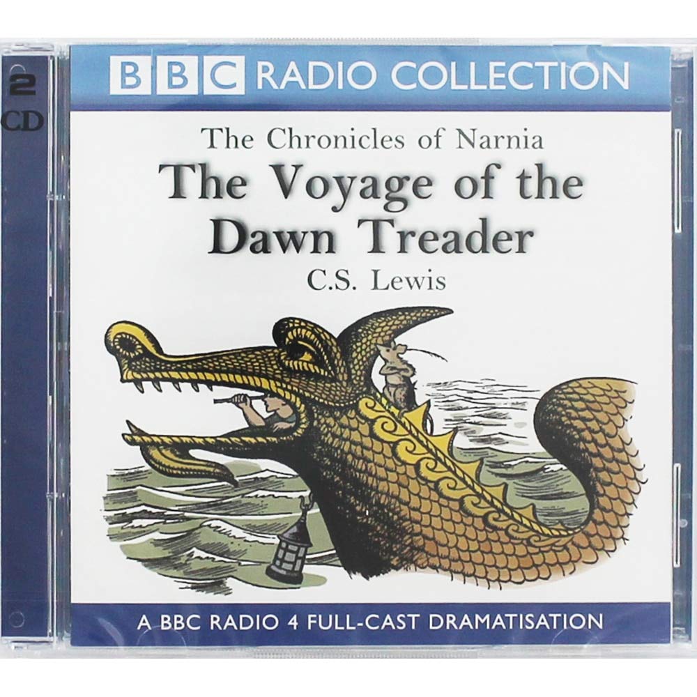 The Chronicles Of Narnia: The Voyage Of The Dawn Treader: A BBC Radio Full-Cast Dramatisation Novels & Short Stories