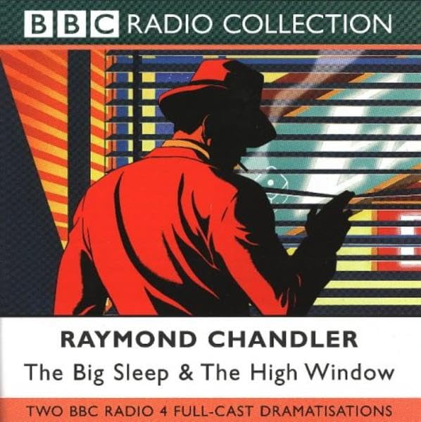 The Big Sleep, The & High Window (BBC Radio Collection) Contemporary literature