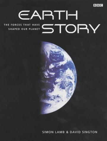 Earth Story: The Shaping of Our World book
