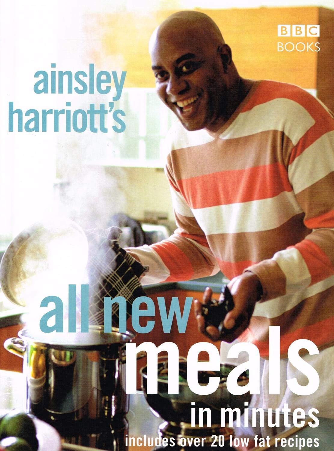 Ainsley Harriott's All New Meals in Minutes book