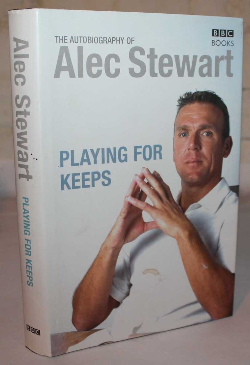 The Autobiography of Alec Stewart: Playing for Keeps Sports