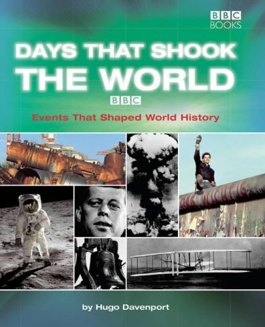 Days That Shook the World Politics & History