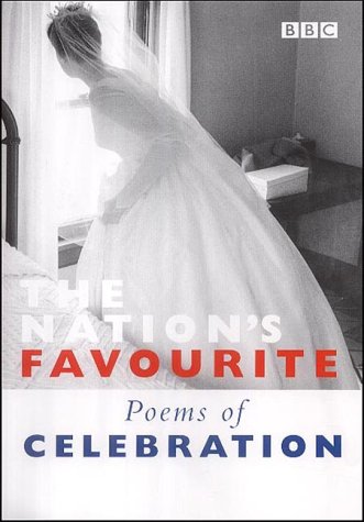 The Nation's Favourite Poems of Celebration Poetry