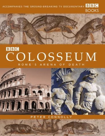 Colosseum: Rome's Arena of Death Architecture