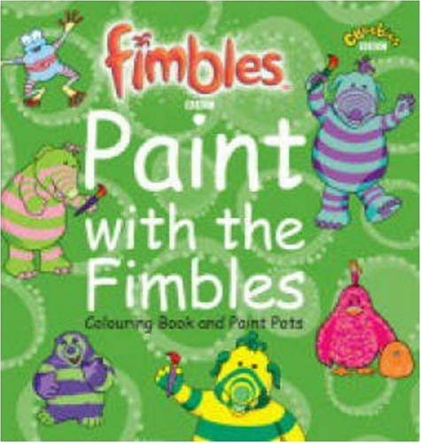 Fimbles-Paint With the Fimbles (PB) book