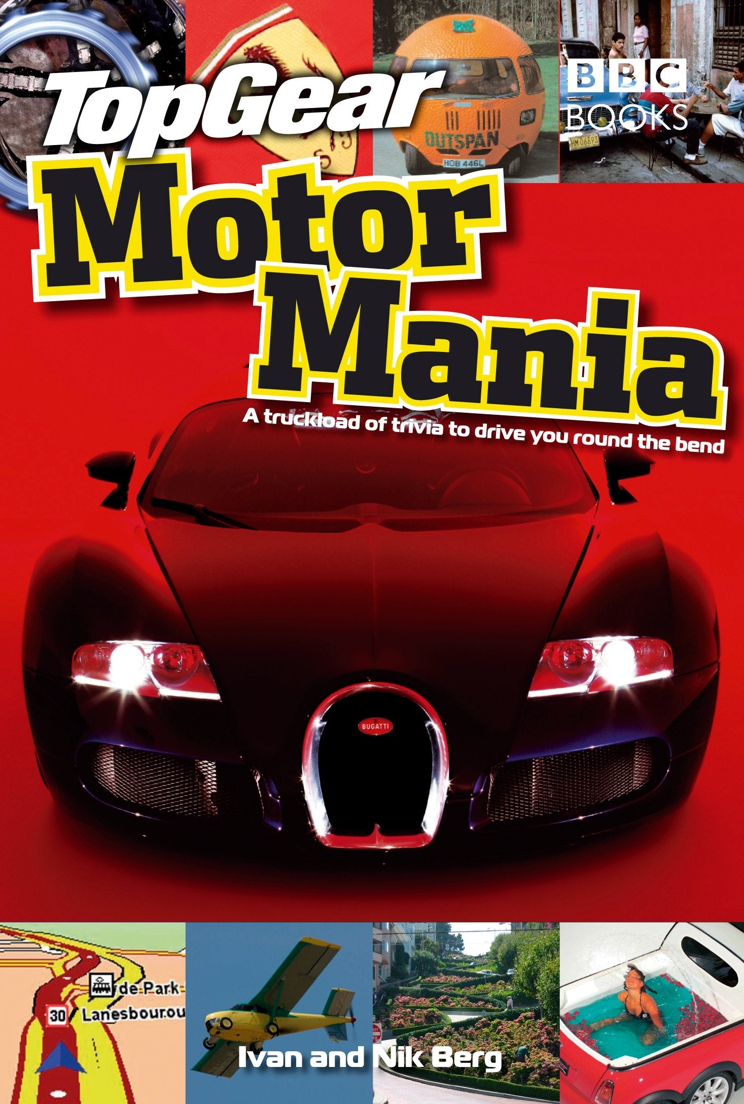 Top Gear: Motor Mania: A Truckload of Trivia to Drive You Round the Bend Leisure, Home & Garden