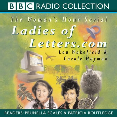 Ladies of Letters.com (BBC Radio Collection) Contemporary literature