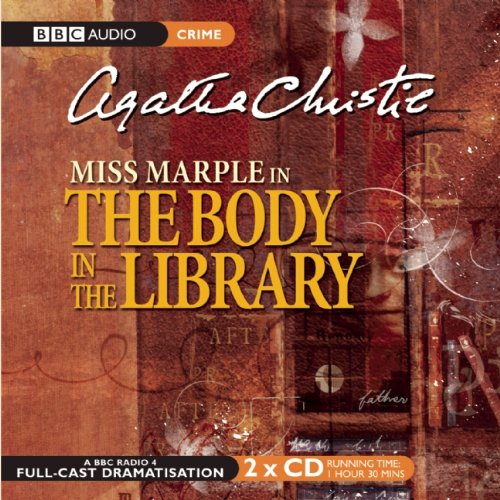 The Body In Library: A BBC Radio 4 Full-Cast Dramatisation (BBC Audio Crime) Contemporary literature