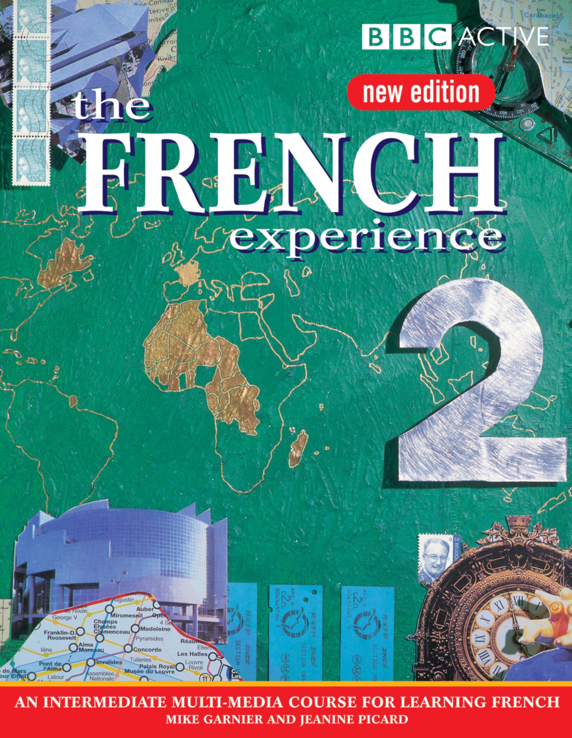 THE FRENCH EXPERIENCE 2 COURSE BOOK (NEW EDITION) Foreign Languages ​​& Dictionaries