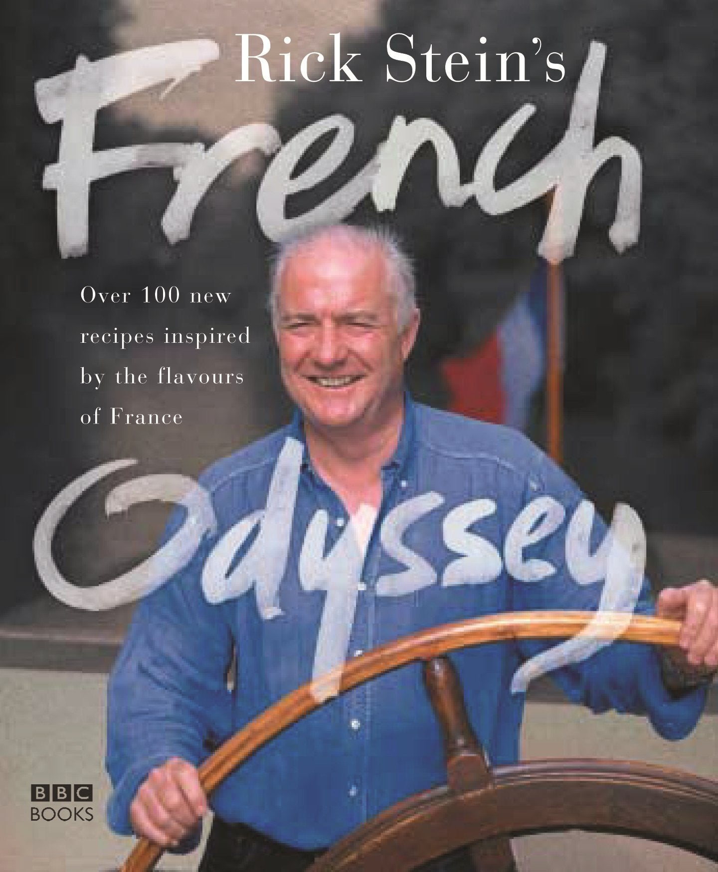 Rick Stein's French Odyssey Leisure, Home & Garden