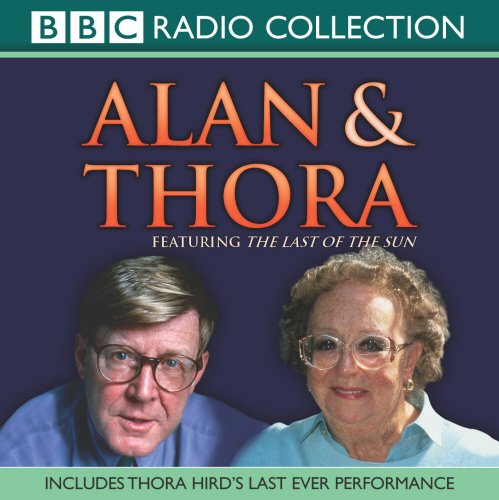 Alan And Thora (BBC Radio Collection: Fiction and Drama) Drama
