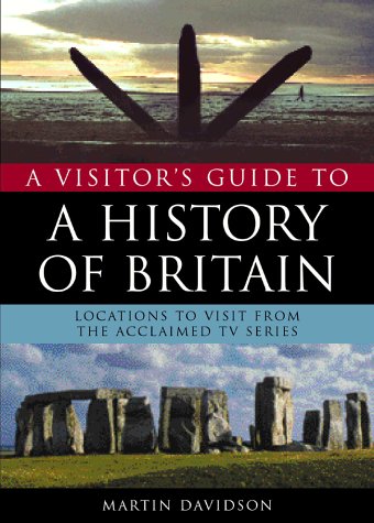 A Visitor's Guide to the History of Britain (History of Britain S.) Leisure, Home & Garden