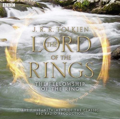 The Fellowship of the Ring: Fellowship of the Ring. The Third Instalment of the Epic Tale. Unabridged (Lord of the Rings, Band 1) Contemporary literature Books