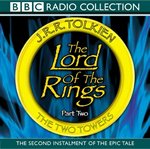 The Lord of the Rings: The Two Towers Vol 2 (BBC Radio Collection) Drama