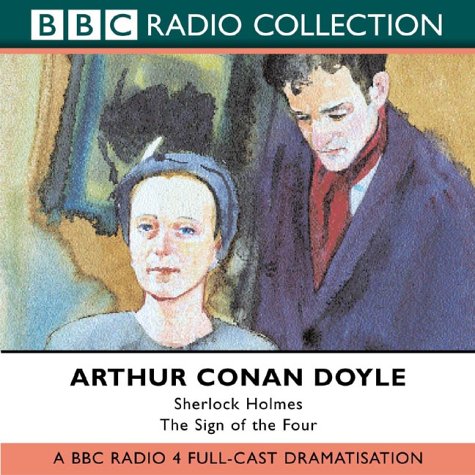 The Sign of the Four (BBC Radio Collection) Contemporary literature