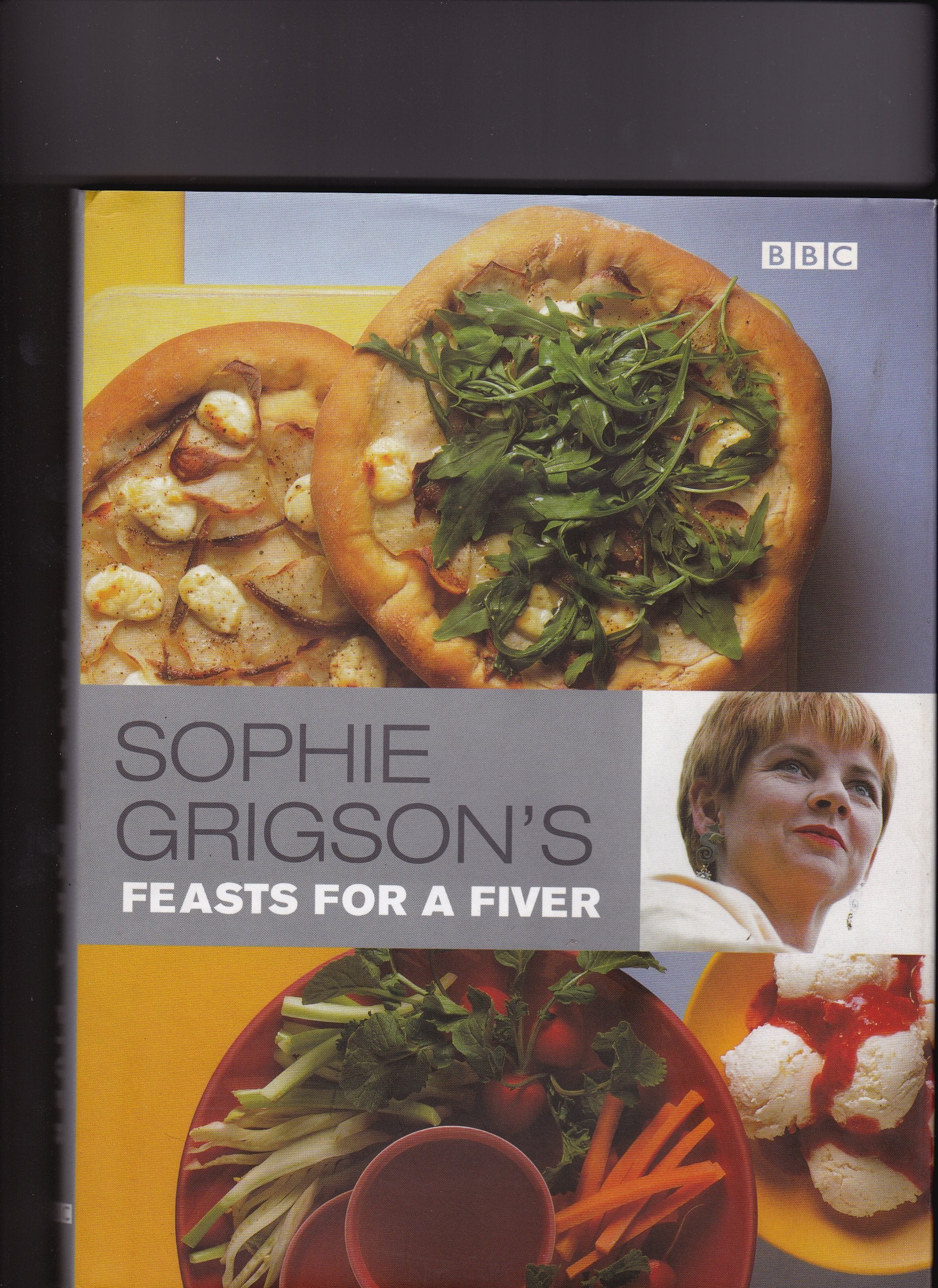 Sophie Grigson's Feasts for a Fiver Leisure, Home & Garden