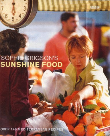 Sophie Grigson's Sunshine Food book