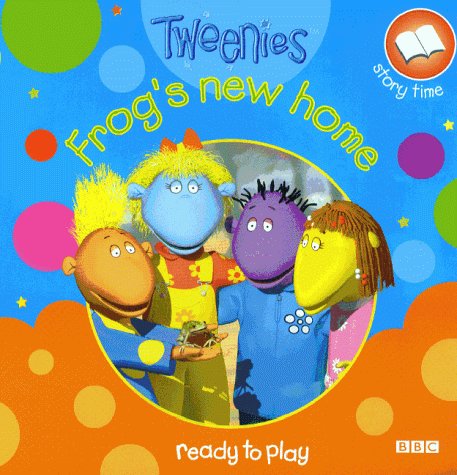 Tweenies- Frog's New Home(Pb) (Story Time, Band 3) Novels & Short Stories