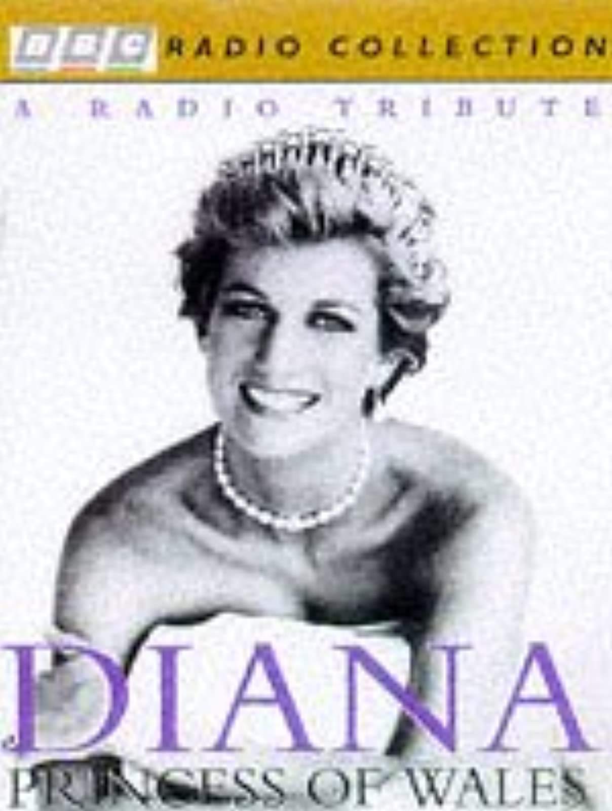 Diana, Princess of Wales: A Radio Tribute book