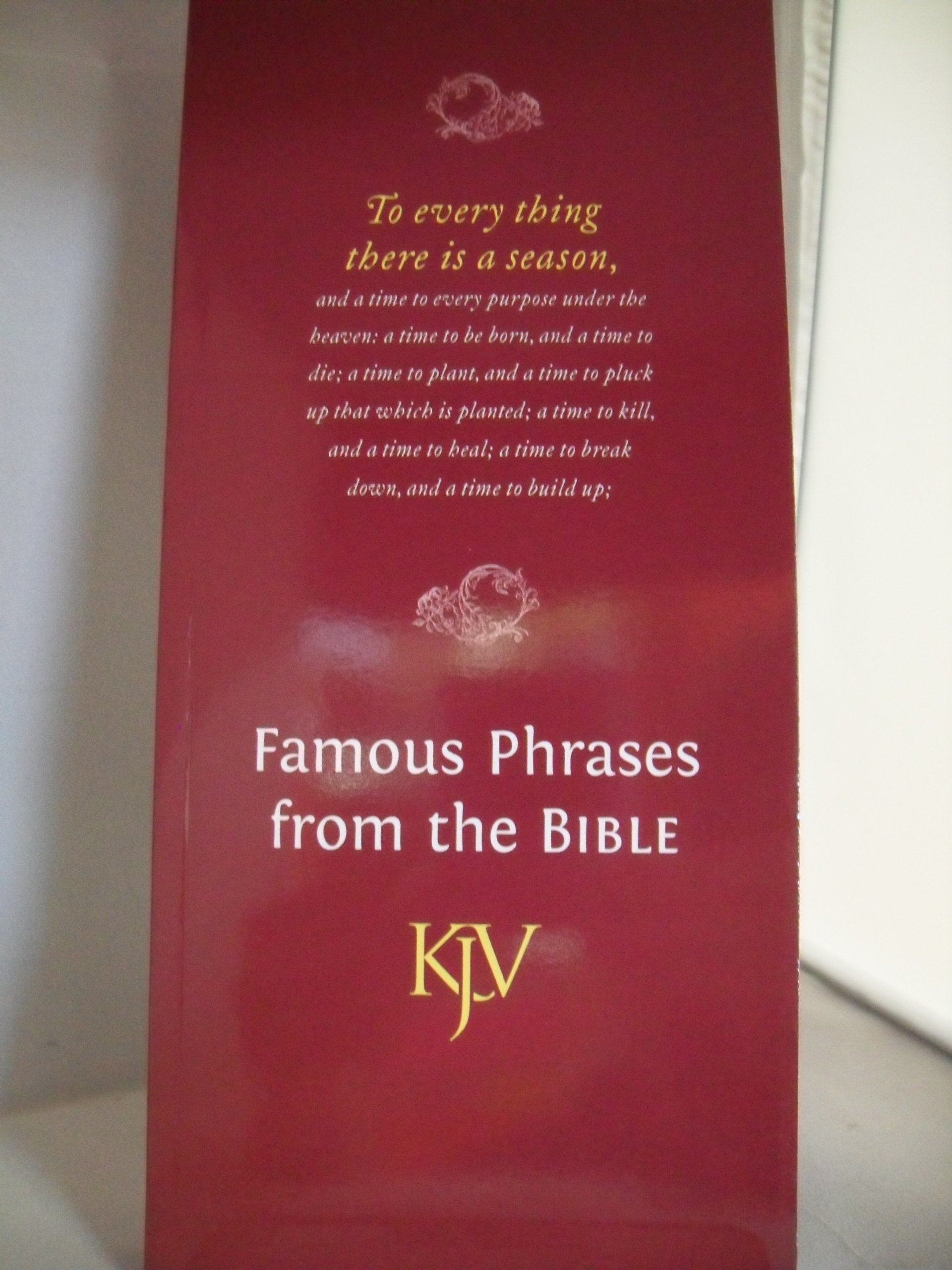 Famous Phrases from the Bible (KJV) (King James Version Bibles) Social Sciences
